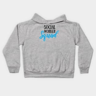 Funny Social Worker Graduation Gift Social Worker Gradution Gift social worker gifts Social Worker Squad Kids Hoodie
